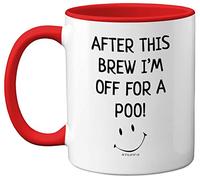 Stuff4 After This Brew I'm Off for A Poo Mug | Silly Secret Santa Presents, Christmas Mugs Adults, Birthday Poo Gift, 11oz Ceramic Premium Red