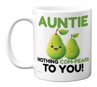 Stuff4 Auntie Mug, Cute Pear Illustration & Nothing Com-Pears to You Slogan