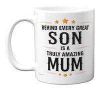 Stuff4 Behind Every Great Son Mug - Truly Amazing Mum Appreciation - Playful Family Message - 11oz Ceramic Gloss Mug