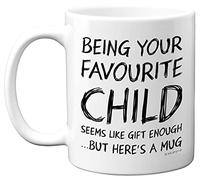 Best Mum & Dad Gifts - Being Your Favourite Child Mug - Funny Gag Gift for Christmas, Mothers Day, Valentines, Birthday Father's Day from Daughter Son Kids, Dishwasher Safe Coffee Mugs Tea Cup