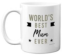 Stuff4 Birthday Mugs for Mum - World's Best Mum Ever Mug - Best Gifts, Gift Ideas for Birthday, Mother's Day Gifts Coffee Mug, Christmas, 11oz Ceramic Dishwasher Safe