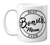 Stuff4 Bonus Mum Mug - Stylish 'Best Bonus Mum Ever' Design - Thoughtful Mother's Day Surprise - 11oz Ceramic Gloss Mug