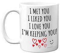 Stuff4 Cute Anniversary Mug for Him Her - I Met Liked Love Keeping You - Romantic Valentines Gift for Boyfriend Girlfriend Husband Wife Partner, 11oz Ceramic Premium Mugs for Him Her