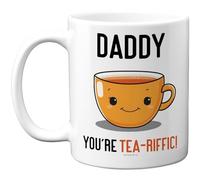 Stuff4 Cute Daddy Mug - Smiling Tea Cup Design with You're Tea-riffic Slogan - Cheerful Father's Day Surprise - 11oz Ceramic Gloss Mug