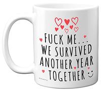 Stuff4 Cute Mug for Him Her - F**k Me We Survived Another Year - Anniversary Mug for Boyfriend Girlfriend Husband Wife Partner, 11oz Ceramic Premium Him Her Valentines Day Present Gift