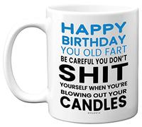 Stuff4 Funny Birthday Mug for Men Him, You Old Fart