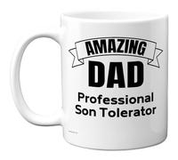 Stuff4 Funny Dad Mug - Amazing Dad Professional Son Tolerator Design - Humorous Gift for Father's Day - 11oz Ceramic Gloss Mug