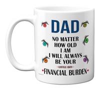 Stuff4 Funny Dad Mug - Cheeky Financial Burden Slogan - Light-Hearted Family Humour - 11oz Ceramic Gloss Mug