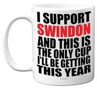 Funny Football Mug Gift for Swindon Fans - Footy Only Cup - Joke Xmas Birthday Mugs Present Gifts for Son Dad Brother Uncle Colleague Friend Cousin, 11oz Ceramic Dishwasher Safe Coffee Tea Cup