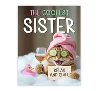 Stuff4 Funny Sister Birthday Poster Unframed - Relaxing Bath Cat - Hilarious Happy Birthday for Sister Gifts from Brother Sibling, 8x10 Inch Bday Decor Decoration