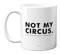Stuff4 Not My Circus Mug, Cheeky Sarcasm Quote with Monkeys Twist