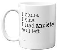 Stuff4 Novelty Mug for Women Men - I Came I Saw Anxiety - Funny Birthday Mugs Present Gifts for Friend Family Colleague, 11oz Ceramic Coffee Humour Joke Banter Cup
