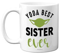Sister Birthday Gifts - Yoda Best - Best Sister Mugs, Happy Birthday Mug, Special Christmas Gifts, Funny Xmas Tea Coffee Cup Cups, 11oz Ceramic Dishwasher Safe Mugs Made in UK