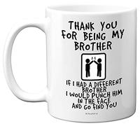 Stuff4 Thank You for Being My Brother Mug - Funny Brother Gift, 11oz Ceramic Dishwasher Safe Mug