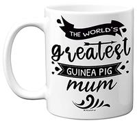 Stuff4 The World's Greatest Guinea Pig Mum Mug, 11oz Ceramic Dishwasher Safe Premium Mugs, Guinea Pig Gifts, Guinea Pig Gifts for Guinea Pig Lovers, Guinea Pig Mug for Women