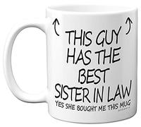 Stuff4 This Guy Has The Best Sister in Law Mug - Brother in Law Birthday Present from Sister, Brother Gifts 11oz Ceramic Dishwasher Safe Coffee Mugs - Birthday, Christmas Day, Secret Santa, Cup