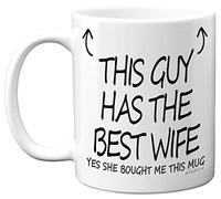 This Guy Has The Best Wife Mug - Anniversary Mug for Him, Novelty Husband Gifts, 11oz Ceramic Dishwasher Safe Coffee Mugs - Birthday, Christmas, Valentines Gifts for Him - Made in UK