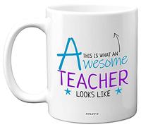 Stuff4 This is What an Awesome Teacher Looks Like Mug, 11oz Ceramic Dishwasher Safe Premium Mugs, Teacher Mug, Presents for Teachers Thank You, Teacher Cup, Teachers Mugs
