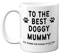 Stuff4 Birthday Mugs from The Dog - to The Best Doggy Mummy Mug - Mothers Day Dog Mum Gifts, Dog Lovers Gifts for Women, Dog Gifts for Women, 11oz Ceramic Dishwasher Safe Premium Mugs