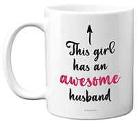 Stuff4 Wife Gift - This Girl Has an Awesome Husband - 11oz Ceramic Mug, Dishwasher Safe, Funny for Wives, Valentine's Day, Birthday, Christmas