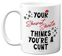 Funny Offensive Secret Santa Gifts - Your Secret Santa Thinks You're A C**t Mug - Sarcastic Gifts for Work Colleagues, Rude Novelty Christmas Mug for Friends, 11oz Ceramic Dishwasher Safe Cup
