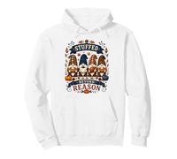 Stuffed Beyond Reason Funny Thanksgiving Gnomes Pullover Hoodie