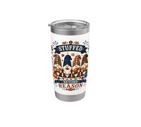 Stuffed Beyond Reason Funny Thanksgiving Gnomes Stainless Steel Insulated Tumbler