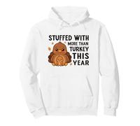 Stuffed With More Than Turkey Thanksgiving Baby Announcement Pullover Hoodie