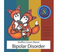 Stuffies Learn About Bipolar Disorder