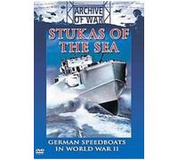 Stukas Of The Sea - German Speedboats In World War II [DVD]