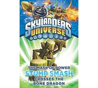 Stump Smash Crosses the Bone Dragon (Skylanders Universe: The Mask of Power)