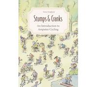 Stumps and Cranks: An Introduction to Amputee Cycling