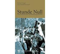 Stunde Null: Deutschland unter den Besatzungsmächten