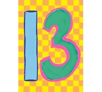 Stunning 13th Birthday Card Thirteen Bright Neon Bold - Fun Greeting Card