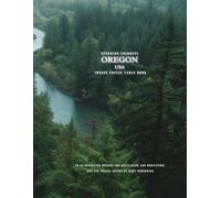 Stunning Colorful Oregon USA Images Coffee Table Book: 40 AI-Generated Designs for Relaxation and Meditation and for Travel Lovers
