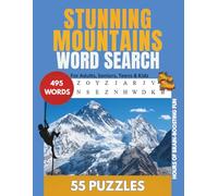 Stunning Mountains Word Search: Explore 495 Unique Words from Peaks, Trails, and Alpine Adventures. Great for adults and kids alike, this book is the ... the mountains. (EXCITING WORD SEARCH BOOKS)