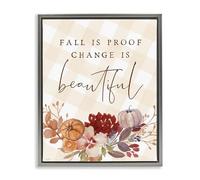 Stupell Industries Fall Is Proof Change Is Beautiful Gray Framed Floater Canvas Wall Art, design by Lux + Me Designs, 31 x 25