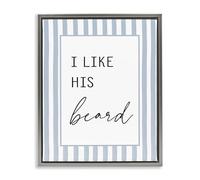 Stupell Industries I Like His Beard Stripes Gray Framed Floater Canvas Wall Art design by Lettered and Lined, 31 x 25
