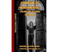 Stupeur et sentiments : L'Écho des plaines Picardes