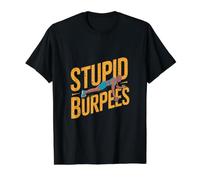 Stupid Burpees Funny Cardio Workout Exercise Value Graphic T-Shirt, Men, Black, XL