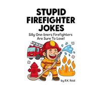 Stupid Firefighter Jokes: Need unique & funny Firefighter gift ideas? It's great to give as Christmas, Birthday or Thank You gifts for Firefighters.