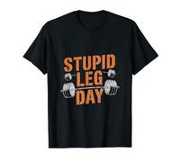Stupid Leg Day Funny Gym Fitness Weightlifting Value Graphic T-Shirt, Men, Black, S