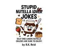 Stupid Nutella Jokes: It's a funny Nutella lover gift idea. Makes a great present for Christmas, Birthday or Just Because. Perfect to give as gag gifts for Nutella Lovers!