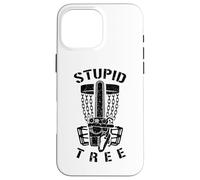 Stupid Tree Disc Golf Player Funny Chainsaw Basket Golfer Case for iPhone 16 Pro Max