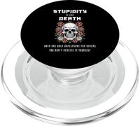 Stupidity is like death. Both are only unpleasant for... PopSockets PopGrip for MagSafe