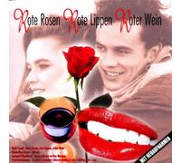 Sturm & Drangzeit - Rote Rosen, Rote Lippen, Roter