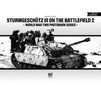 Sturmgeschutz III on Battlefield 2: World War Two Photobook Series: Volume 2: 4