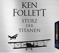 Sturz der Titanen: Die Jahrhundertsaga. Jubiläumsausgabe