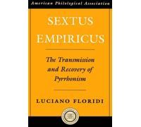 stus Empiricus: The Transmission and Recovery. Floridi<|