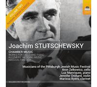 Stutschewsky: Chamber Music by Musicians of the Pittsburgh Jewish Musical Festival